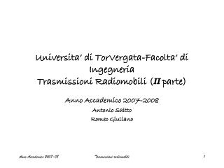 Universita’ di TorVergata-Facolta’ di Ingegneria Trasmissioni Radiomobili ( II parte)