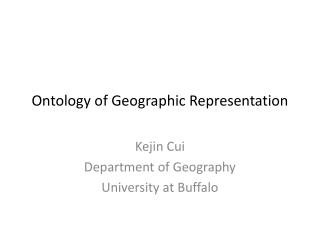 Ontology of Geographic Representation