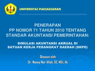 Disusun oleh: Dr . Nunuy Nur Afiah, SE, MS i , Ak.