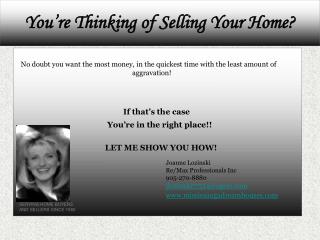 You’re Thinking of Selling Your Home?
