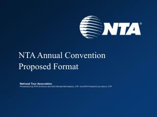 NTA Annual Convention Proposed Format