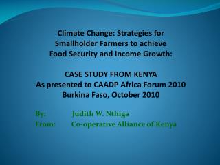By: Judith W. Nthiga From: Co-operative Alliance of Kenya
