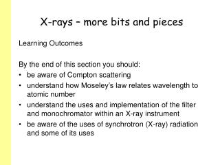 X-rays – more bits and pieces