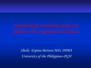 Anesthesia for noncardiac surgery in children with congenital heart disease