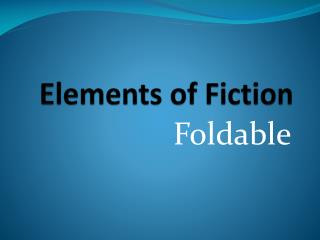 Elements of Fiction