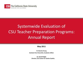 Systemwide Evaluation of CSU Teacher Preparation Programs: Annual Report
