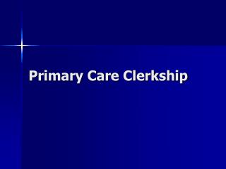 Primary Care Clerkship