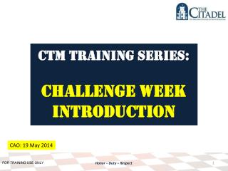CTM Training SERIES: Challenge Week Introduction