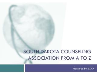 South Dakota Counseling Association from A to Z