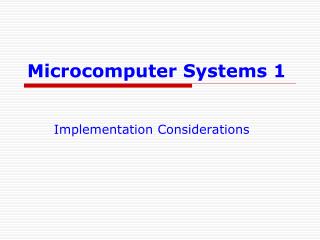 Microcomputer Systems 1