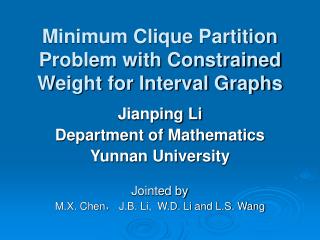 Minimum Clique Partition Problem with Constrained Weight for Interval Graphs