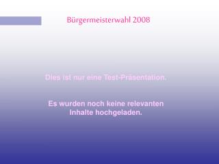 Bürgermeisterwahl 2008