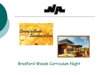 Bradford Woods Curriculum Night