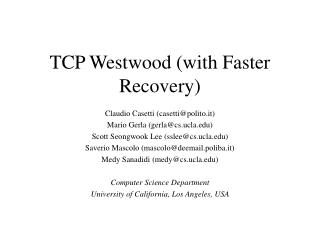 TCP Westwood (with Faster Recovery)
