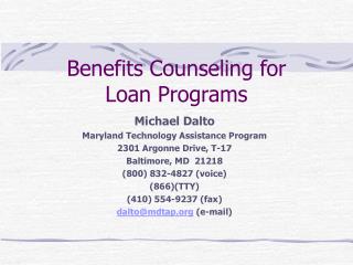 Benefits Counseling for Loan Programs