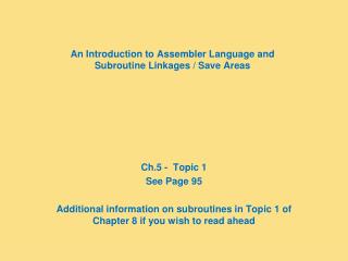 An Introduction to Assembler Language and Subroutine Linkages / Save Areas