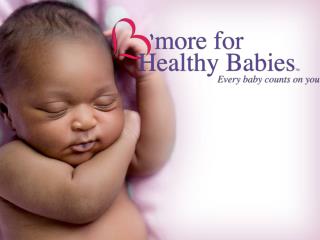 What is B’more for Healthy Babies?