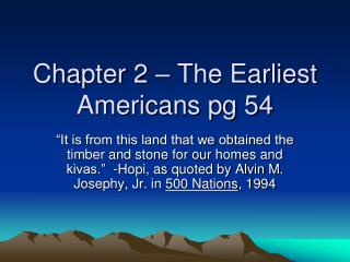 Chapter 2 – The Earliest Americans pg 54