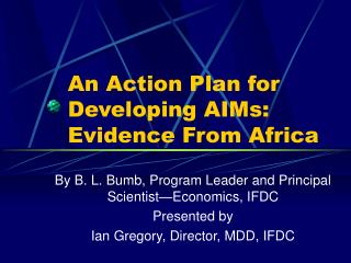 An Action Plan for Developing AIMs: Evidence From Africa