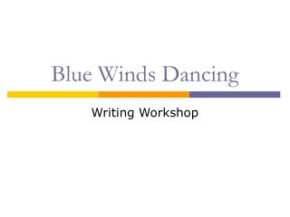 Blue Winds Dancing