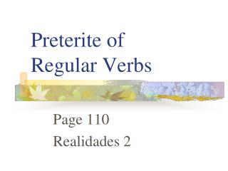 Preterite of Regular Verbs