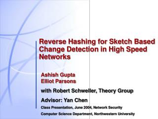 Reverse Hashing for Sketch Based Change Detection in High Speed Networks