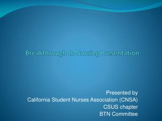 Breakthrough to Nursing Presentation