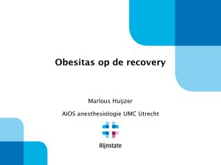 Obesitas op de recovery