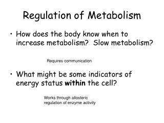 Regulation of Metabolism