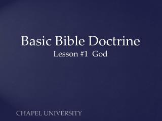 Basic Bible Doctrine Lesson #1 God