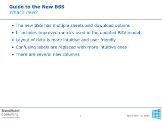 Guide to the New BSS What’s new?