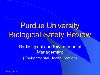 Purdue University Biological Safety Review