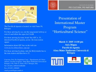 Presentation of International Master Program “Horticultural Science ”