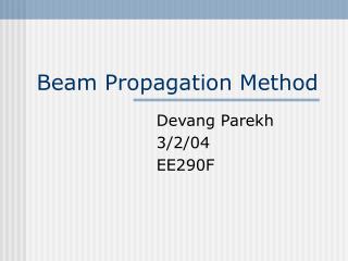 Beam Propagation Method