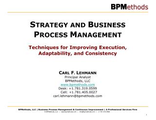 S TRATEGY AND B USINESS P ROCESS M ANAGEMENT Techniques for Improving Execution,