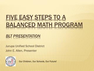 Five Easy Steps to a Balanced Math Program BLT Presentation