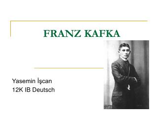 FRANZ KAFKA