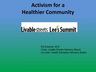 Activism for a Healthier Community