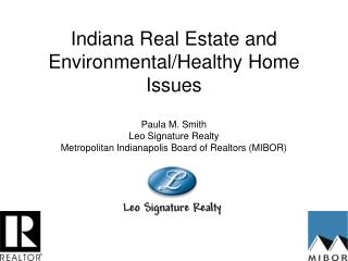 Indiana Real Estate and Environmental/Healthy Home Issues