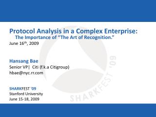 Protocol Analysis in a Complex Enterprise: The Importance of “The Art of Recognition.”