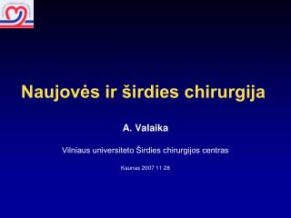 Naujovės ir širdies chirurgija