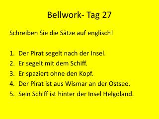 Bellwork - Tag 27