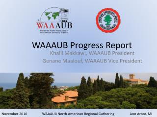 WAAAUB Progress Report