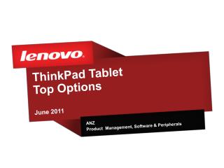 ThinkPad Tablet Top Options June 2011