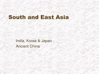 South and East Asia