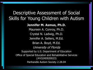 Descriptive Assessment of Social Skills for Young Children with Autism