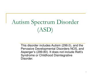 Autism Spectrum Disorder (ASD)