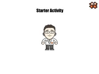Starter Activity