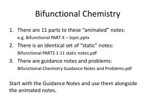 Bifunctional Chemistry
