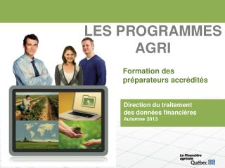 Les programmes AGRI